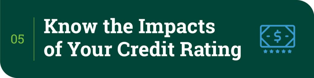 know the impacts of your credit rating header graphic